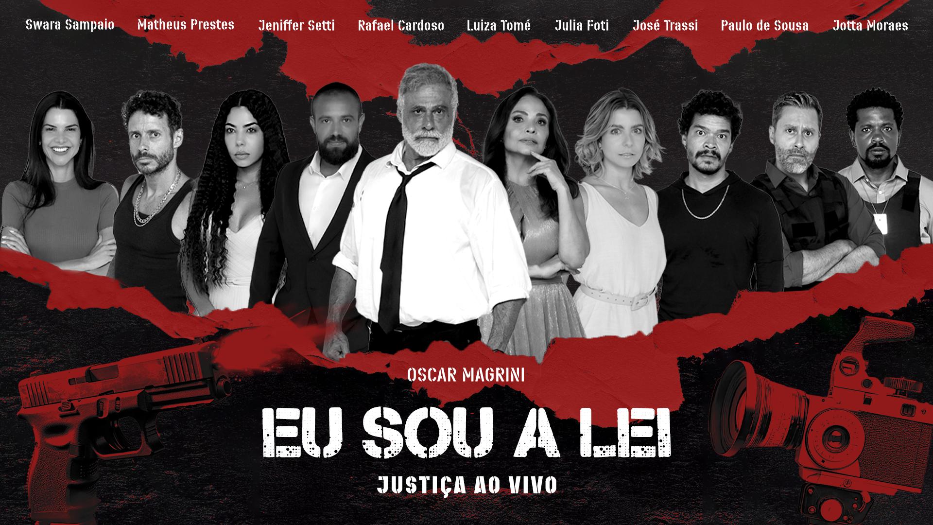 Pré-estreia | Eu sou a lei – Justiça ao vivo